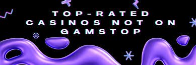 Discovering Casinos That Are Not on Gamstop A Comprehensive Guide Discovering Casinos That Are Not on Gamstop A Comprehensive Guide